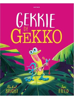 Uitgeverij Gottmer Gekkie de gekko