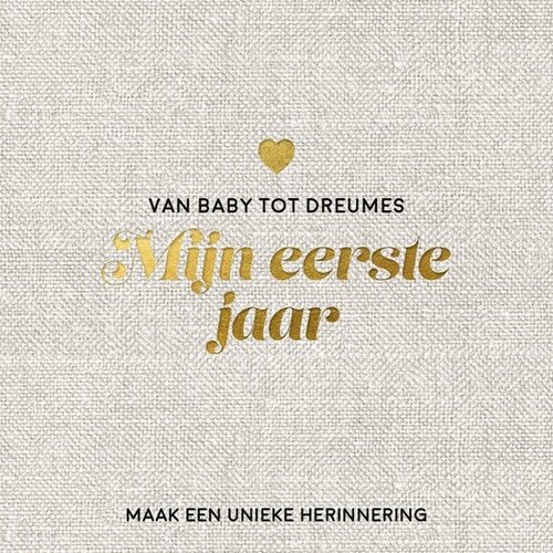 Lantaarn Publishers Mijn Eerste Jaar Invulboek | Van baby tot dreumes