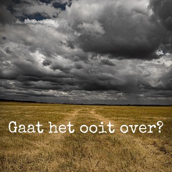 Gaat het ooit over? Gaat het ooit over?