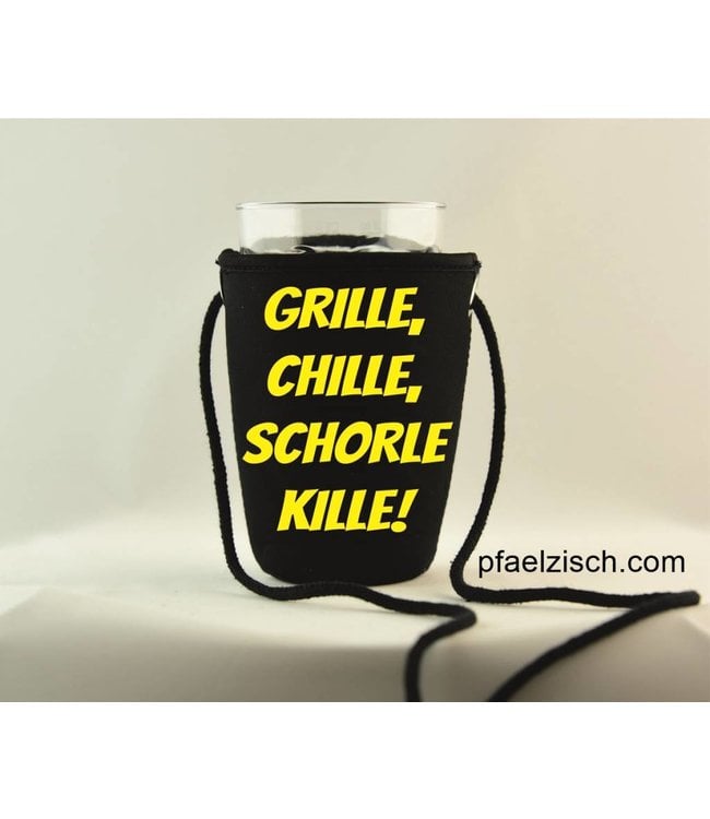 Pfälzer Schorlehalter bedruckt (GRILLE CHILLE SCHORLE KILLE