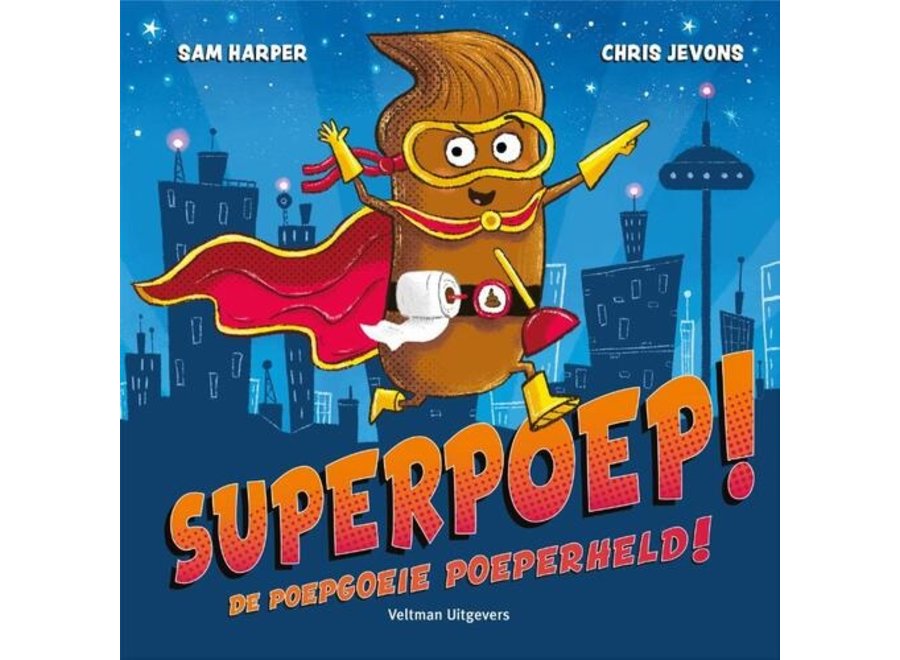 Superpoep! De Poepgoeie Poeperheld!