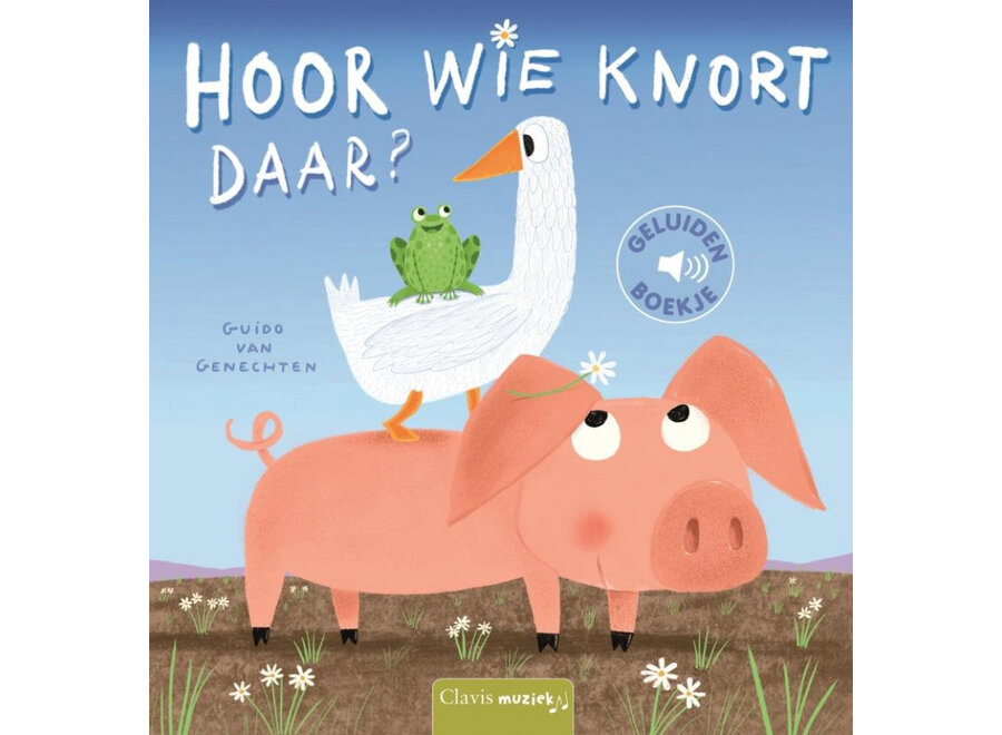 Hoor wie knort daar? (geluidenboekje)