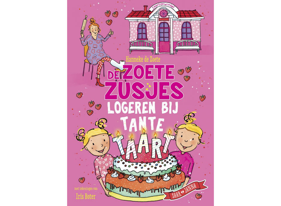 De Zoete Zusjes logeren bij tante Taart