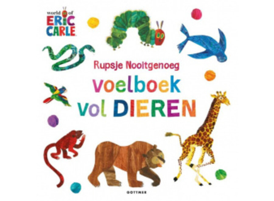 Rupsje nooitgenoeg - Voelboek vol dieren
