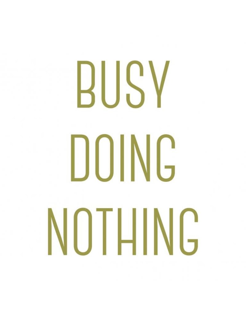 Vanhalst Sticker Busy doing nothing goud 27x25 cm