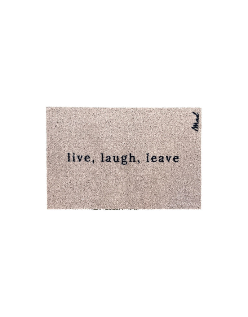 Mad about mats AXEL SCRAPER 50X75 'Live, laugh, leave'