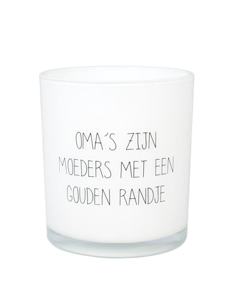 My Flame Lifestyle Geurkaars in glas - 'Oma's zijn moeders met een gouden randje' - fresh cotton