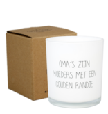 My Flame Lifestyle Geurkaars in glas - 'Oma's zijn moeders met een gouden randje' - fresh cotton