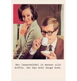 Ministerie van Unieke Zaken Wenskaart Ministerie van Unieke Zaken - 'Koffie voor meneer...'