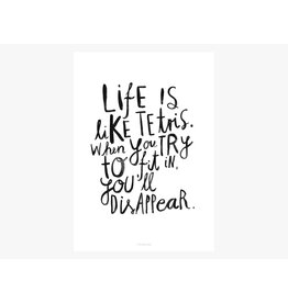 Typealive Print A5 'Life is like tetris...'