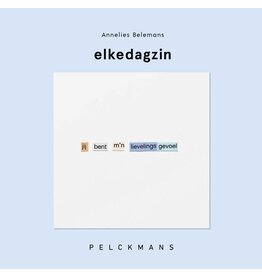 Pelckmans 'elkedagzin' - Annelies Belemans