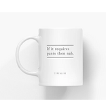 Typealive Mok 'If it requires pants, then nah'