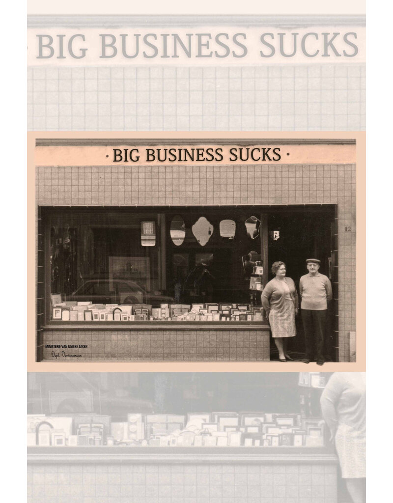 Ministerie van Unieke Zaken Wenskaart Ministerie van Unieke Zaken - 'Big business sucks'