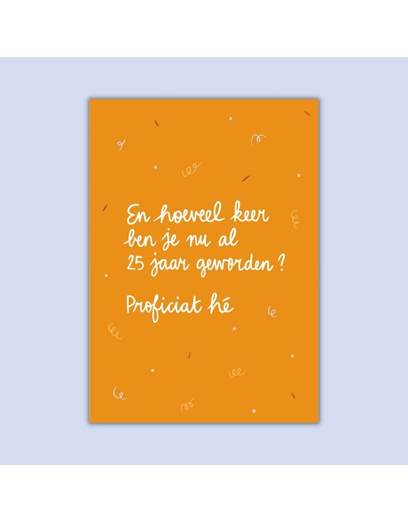 Dujojo Wenskaart - Opnieuw 25 jaar