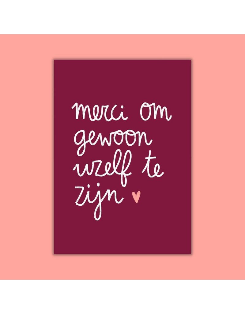 Dujojo Wenskaart - Merci om gewoon uzelf te zijn