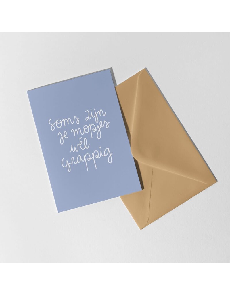 Dujojo Wenskaart - Soms zijn je mopjes wél grappig