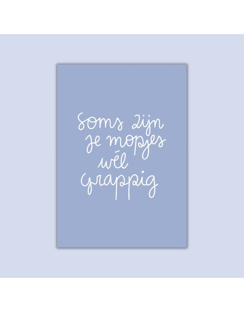 Dujojo Wenskaart - Soms zijn je mopjes wél grappig