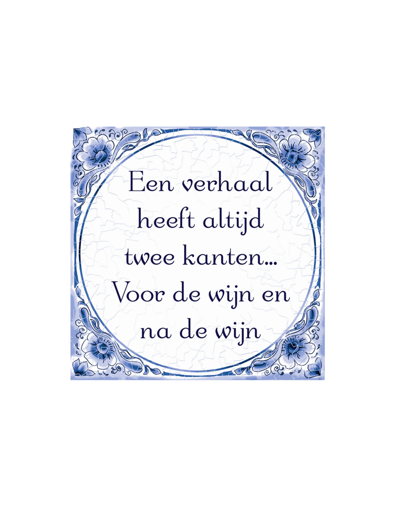 Paperdreams Tegeltje 'Verhaal met 2 kanten...'