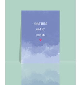 Studio 9 Wenskaart - Verdriet bestaat omdat het liefde was