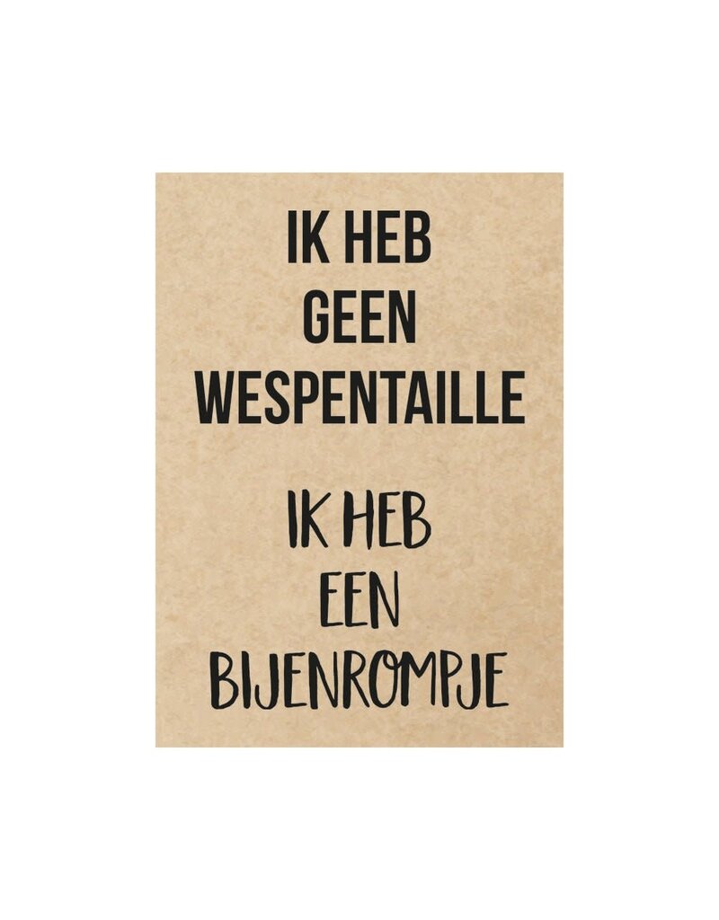 Beezonder Postkaart - 'ik heb geen wespentaille...'