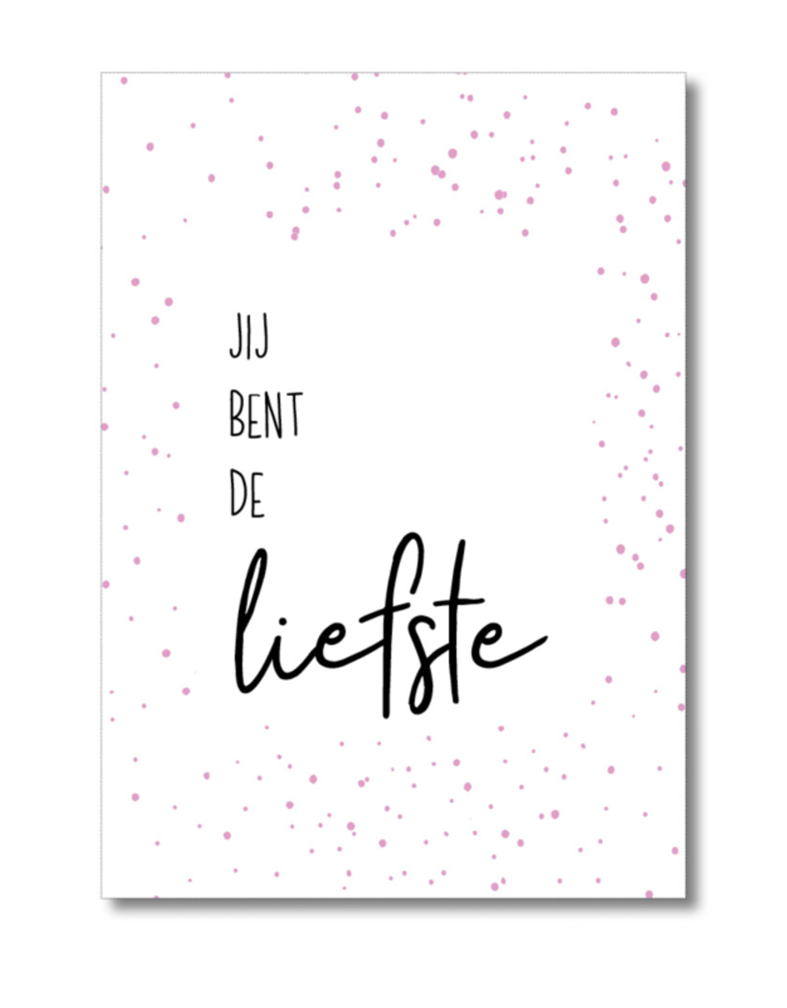 Ansichtkaart - jij bent de liefste