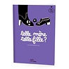 Livre à remplir: telle mère, telle fille Livre à remplir: telle mère, telle fille