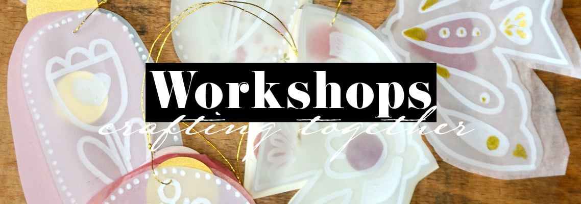 Workshops