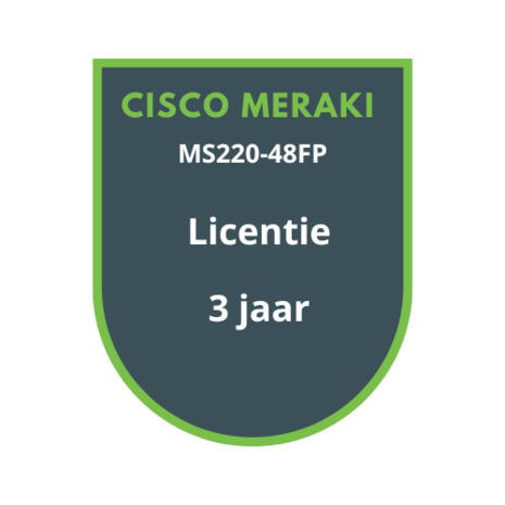 Cisco Meraki MS220-48FP Licentie 3 jaar