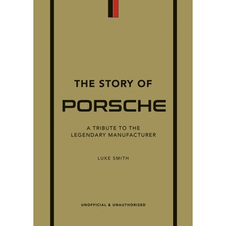 Selected by Kelly The Story of Porsche