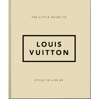Selected by Kelly The Little Guide to Louis Vuitton