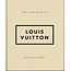 The Little Guide to Louis Vuitton