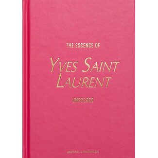 Selected by Kelly The Essence of Yves Saint Laurent