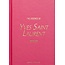 The Essence of Yves Saint Laurent