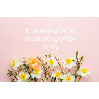 OPENINGSTIJDEN PASEN