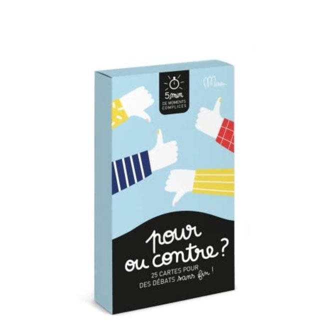 MINUS EDITIONS 25 CARTES "POUR OU CONTRE ?" POUR DES DÉBATS SANS FIN