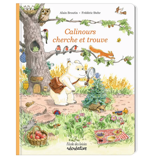 MOULIN ROTY LIVRE CALINOURS CHERCHE ET TROUVE - ALIN BROUTIN ET FRÉDÉRIC STEHR