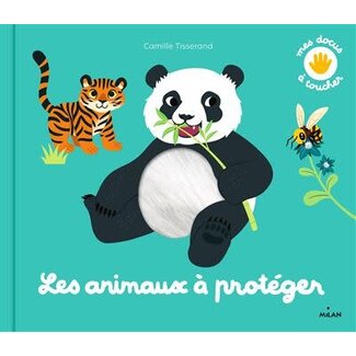 MILAN LIVRE - MES PREMIERS DOCS À TOUCHER - LES ANIMAUX À PROTÉGER