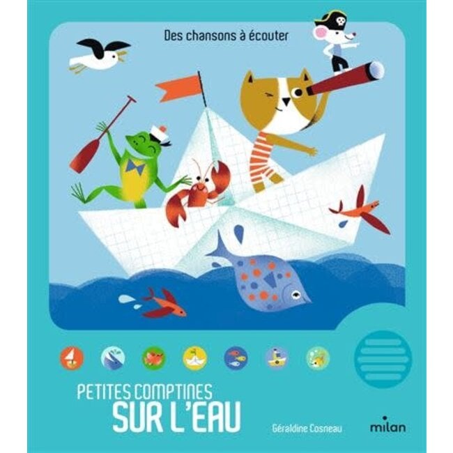 MILAN LIVRE SONORE - PETITES COMPTINES SUR L'EAU