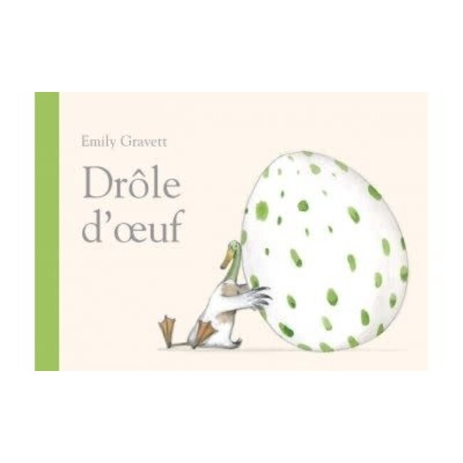 L'ÉCOLE DES LOISIRS LIVRE - DRÔLE D'OEUF - EMILIE GRAVETT