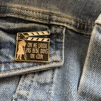 PIN'S BIJOU - ON NE LAISSE PAS BÉBÉ DANS UN COIN
