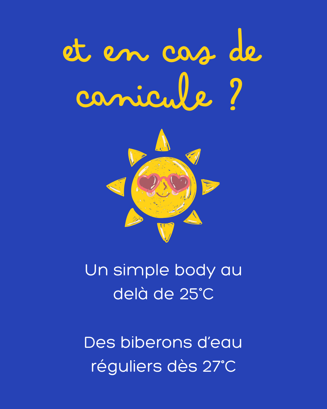 et en cas de canicule ?