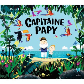 MILAN LIVRE - CAPITAINE PAPY - BENJI DAVIES