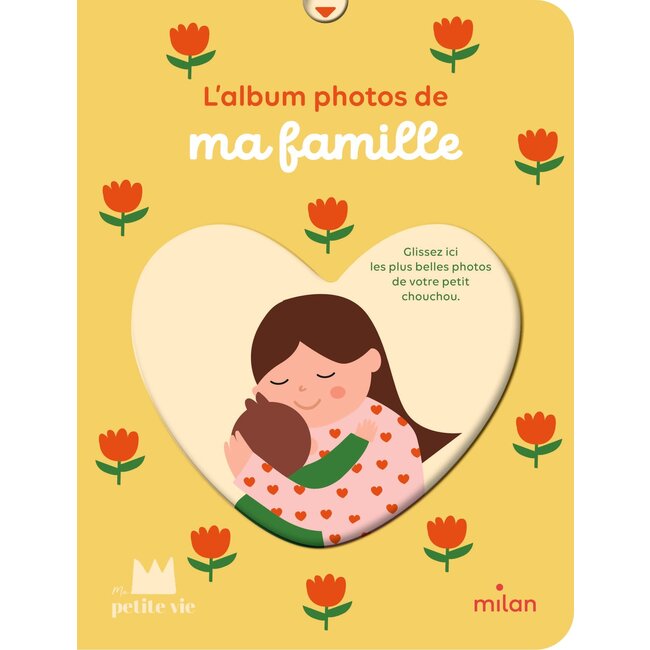 MILAN LIVRE - ALBUM PHOTO - MA FAMILLE