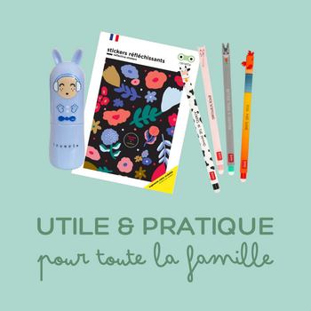 UTILE & PRATIQUE POUR TOUTE LA FAMILLE