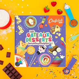 CHEFCLUB LIVRE DE RECETTE ENFANT - LES GATEAUX ET DESSERTS INCONTOURNABLES
