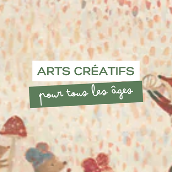 ARTS CRÉATIFS