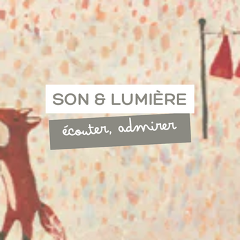 SON & LUMIÈRE