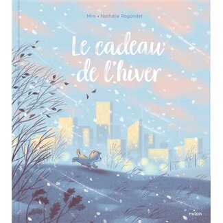 MILAN LIVRE MILAN - LE CADEAU DE L'HIVER - MIM / NATHALIE RAGONDET