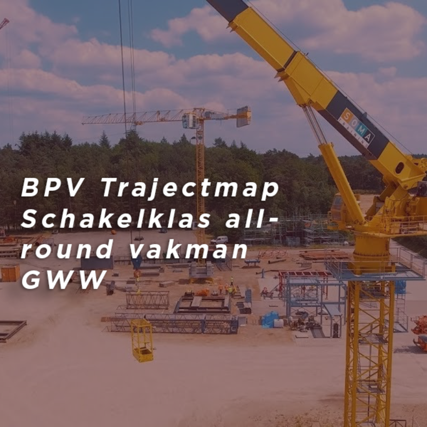 Soma College BPV Trajectmap Schakelklas allround vakman GWW