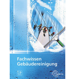 Fachwissen Gebäudereinigung